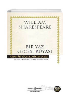 İş Bankası Kültür Yayınları Bir Yaz Gecesi Rüyası Hasan Ali Yücel Klasikleri - 1