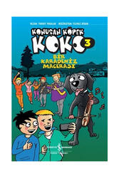 İş Bankası Kültür Yayınları Bir Karadeniz Macerası - Konuşan Köpek Koko 3 - İş Bankası Kültür Yayınları