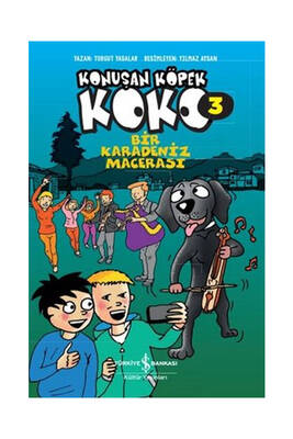 İş Bankası Kültür Yayınları Bir Karadeniz Macerası - Konuşan Köpek Koko 3 - 1