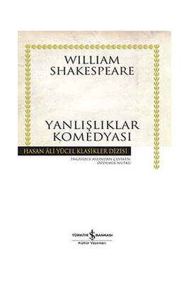 İş Bankası Kültür Yayınları Yanlışlıklar Komedyası-Hasan Ali Yücel Klasikleri - 1