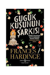 İş Bankası Kültür Yayınları Guguk Kuşu'nun Şarkısı - İş Bankası Kültür Yayınları