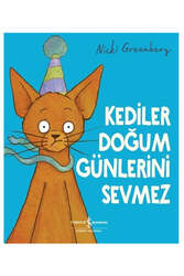İş Bankası Kültür Yayınları Kediler Doğum Günlerini Sevmez - İş Bankası Kültür Yayınları
