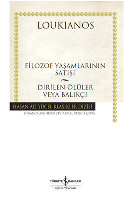 İş Bankası Kültür Yayınları Filozof Yaşamlarının Satışı - Dirilen Ölüler veya Balıkçı - 1