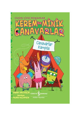İş Bankası Kültür Yayınları Kerem ile Minik Canavarlar - Canavarlar Kampta - 1