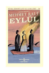 İş Bankası Kültür Yayınları Eylül-Günümüz Türkçesiyle-Türk Edebiyatı Klasikleri - İş Bankası Kültür Yayınları