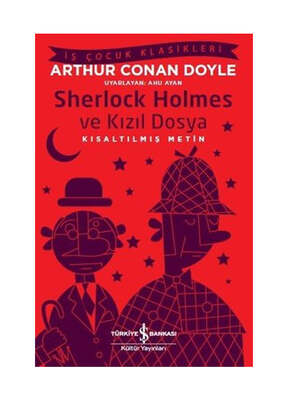 İş Bankası Kültür Yayınları Sherlock Holmes ve Kızıl Dosya - 1