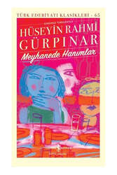 İş Bankası Kültür Yayınları Meyhanede Hanımlar - Türk Edebiyatı Klasikleri - İş Bankası Kültür Yayınları