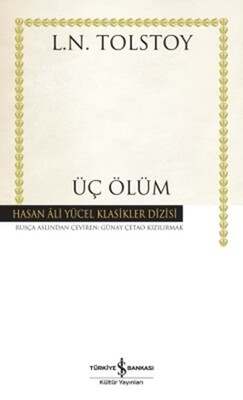 İş Bankası Kültür Yayınları Üç Ölüm - Hasan Ali Yücel Klasikleri - 1