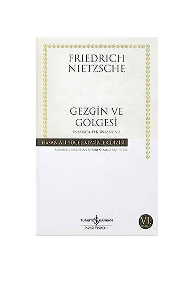 İş Bankası Kültür Yayınları Gezgin ve Gölgesi - 1