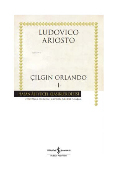 İş Bankası Kültür Yayınları Çılgın Orlando-ı Loduvıco Arıosto - 1