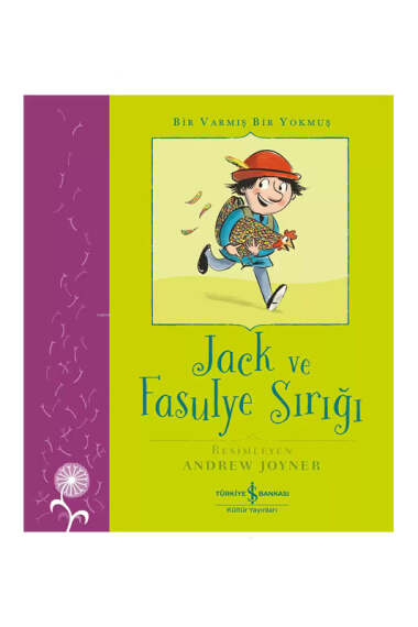 İş Bankası Kültür Yayınları Jack ve Fasulye Sırığı - Bir Varmış Bir Yokmuş - 1