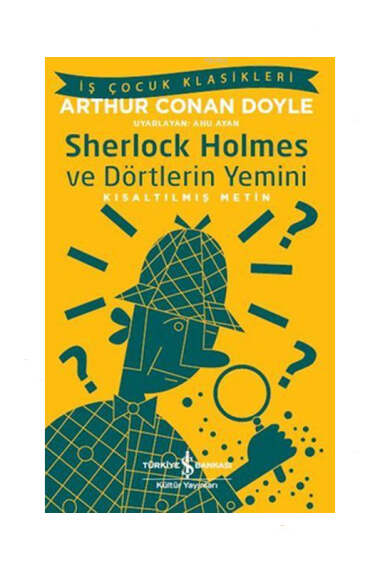 İş Bankası Kültür Yayınları Sherlock Holmes ve Dörtlerin Yemini (Kısaltılmış Metin) - 1