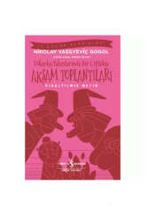 İş Bankası Kültür Yayınları Dikanka Yakınlarında Bir Çiftlikte Akşam Toplantıları - İş Bankası Kültür Yayınları
