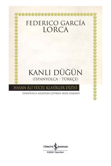 İş Bankası Kültür Yayınları Kanlı Düğün İspanyolca Türkçe Ciltli - 1
