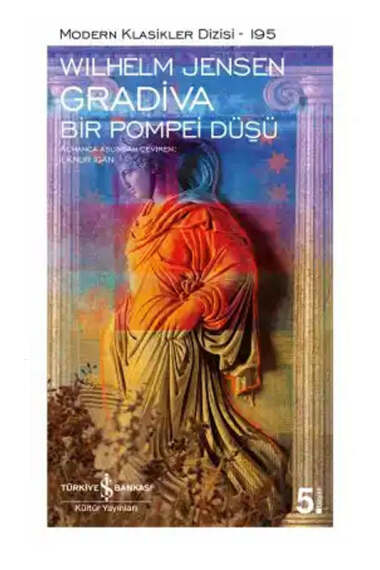 İş Bankası Kültür Yayınları Gradiva Bir Pompei Düşü - 1