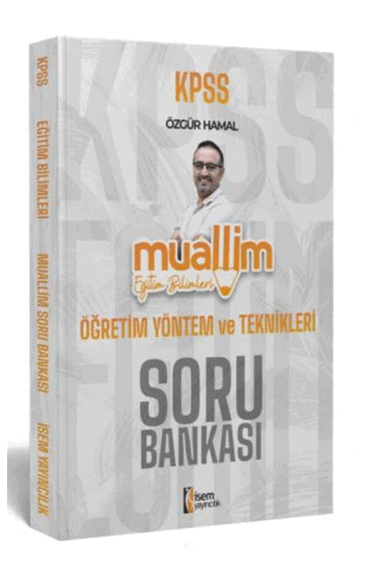 İsem Yayınları 2024 KPSS Eğitim Bilimleri Muallim Öğretim Yöntem ve Teknikleri Soru Bankası - 1