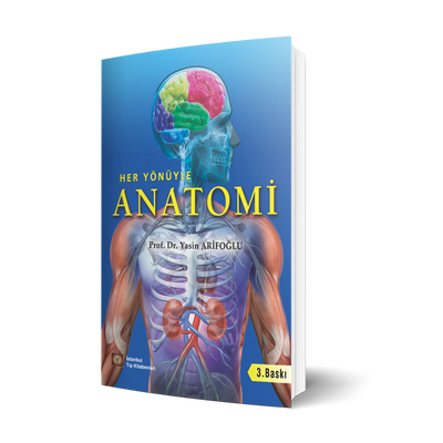 İstanbul Tıp Kitabevleri Her Yönüyle Anatomi 3. Baskı - 1