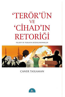Terör ün ve Cihad ın Retoriği İstanbul Yayınevi - 1