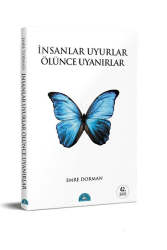 İstanbul Yayınevi İnsanlar Uyurlar Ölünce Uyanırlar - İstanbul Yayınevi