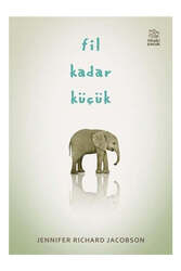 İthaki Çocuk Yayınları Fil Kadar Küçük - İthaki Çocuk Yayınları