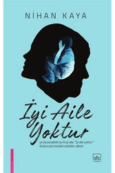 İyi Aile Yoktur İthaki Yayınları - İthaki Yayınları