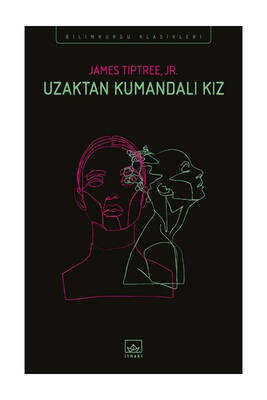 İthaki Yayınları Uzaktan Kumandalı Kız - 1