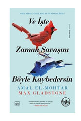 İthaki Yayınları Ve İşte Zaman Savaşını Böyle Kaybedersin - İthaki Yayınları