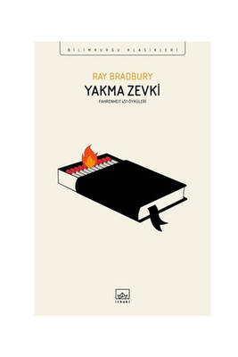 İthaki Yayınları Yakma Zevki Fahrenheit 451 Öyküleri - 1