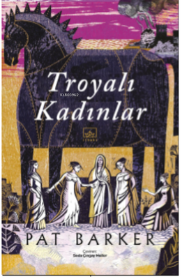 İthaki Yayınları Troyalı Kadınlar - 1