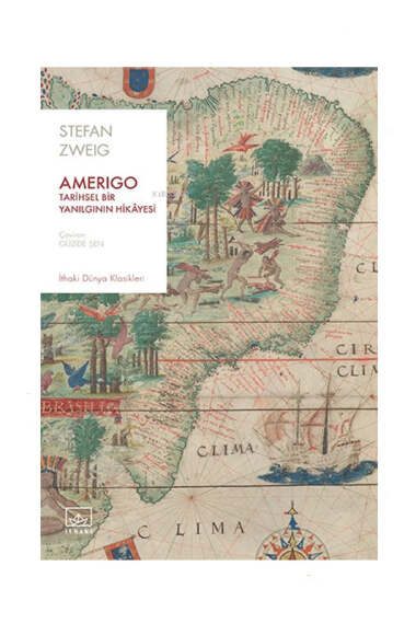 İthaki Yayınları Amerigo: Tarihsel Bir Yanılgının Hikayesi - 1