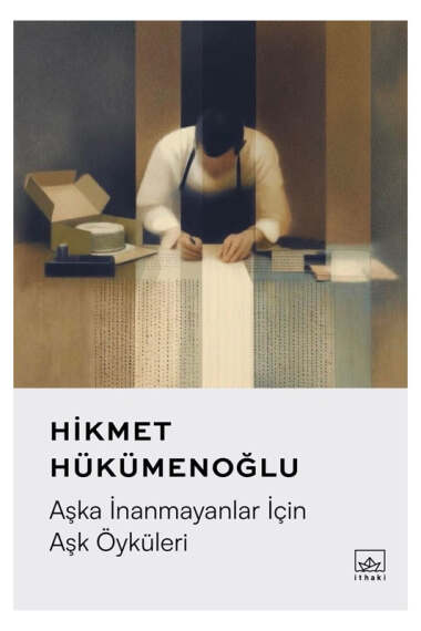 İthaki Yayınları Aşka İnanmayanlar İçin Aşk Öyküleri - 1