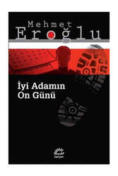 İletişim Yayınevi - İletişim Yayıncılık İyi Adamın On Günü