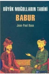 Büyük Moğolların Tarihi Babur Kabalcı Yayınevi - Kabalcı Yayınevi