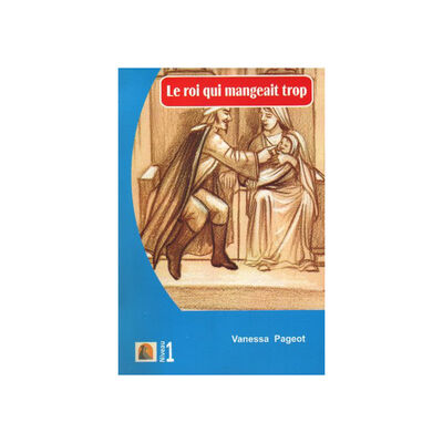 Fransızca Hikaye Le Roi Qui Mangeait Trop - Kapadokya Yayınları - 1