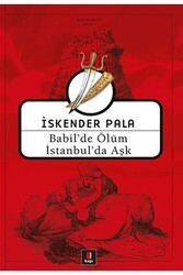 Kapı Yayınları - Babil'de Ölüm İstanbul'da Aşk Kapı Yayınları