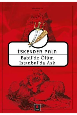Babil'de Ölüm İstanbul'da Aşk Kapı Yayınları - 1