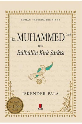 Hz. Muhammed (Sav) İçin Bülbülün Kırk Şarkısı Kapı Yayınları - 1