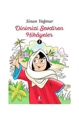 Kapı Yayınları Dinimizi Sevdiren Hikayeler - 1 - 1