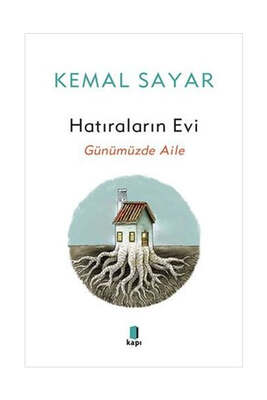 Kapı Yayınları Hatıraların Evi - Günümüzde Aile - 1