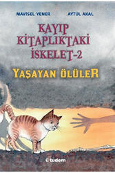 Tudem Yayınları - Kayıp Kitaplıktaki İskelet 2 Yaşayan Ölüler Tudem Yayınları