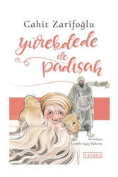 Ketebe Yayınları Yürekdede İle Padişah - Ketebe Yayınları