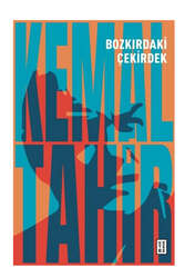 Ketebe Yayınları - Ketebe Yayınları Bozkırdaki Çekirdek