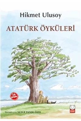 Atatürk Öyküleri Kırmızı Kedi Yayınları - 1