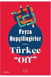 Türkçe Off Kırmızı Kedi Yayınları - Kırmızı Kedi Yayınları