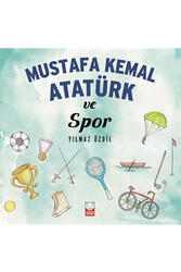 Mustafa Kemal Atatürk ve Spor Kırmızı Kedi Yayınları - Kırmızı Kedi Yayınları