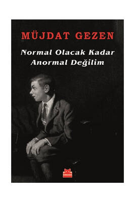 Kırmızı Kedi Yayınları Normal Olacak Kadar Anormal Değilim - 1