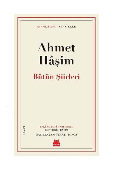 Kırmızı Kedi Yayınevi Ahmet Haşim Bütün Şiirleri - 1