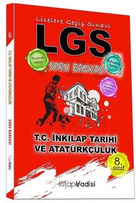 Kitap Vadisi Yayınları 8. Sınıf LGS T.C. İnkılap Tarihi ve Atatürkçülük Soru Bankası - 1