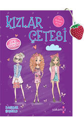 Yakamoz Yayınevi - Kızlar Çetesi 3 Sıkı Dostlar Yakamoz Yayınları