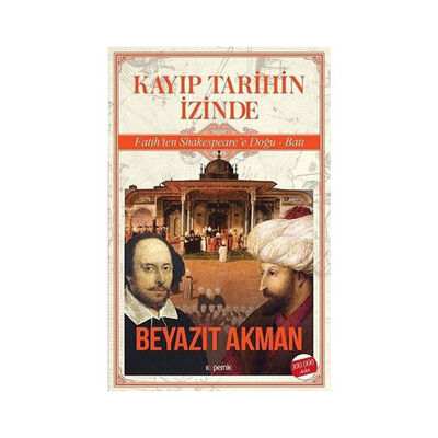 ​Kayıp Tarihin İzinde Beyazıt Akman - Kopernik Kitap - 1